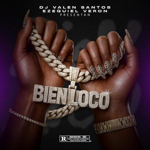 BIEN LOCO (feat. EZEQUIEL VERON) (Radio Edit)