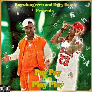 Paypay No Playplay (Explicit)