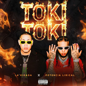 Toki Toki (Explicit)