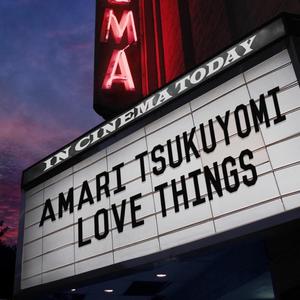LOVE THINGS (Explicit)