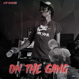 On The Gang (Explicit)