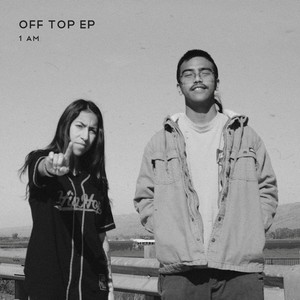 Off Top (Explicit)