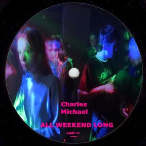 All Weekend Long