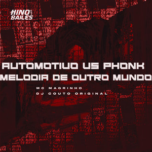 Automotivo Vs Phonk -Melodia de Outro Mundo (Explicit)