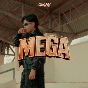 MEGA (feat. ADAY) (Explicit)