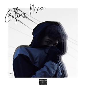 Colpa Mia (Explicit)