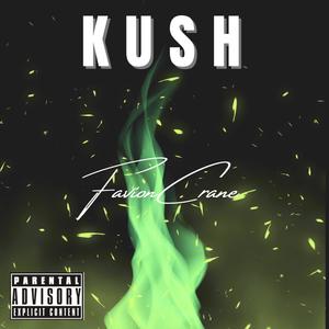 Kush (Explicit)