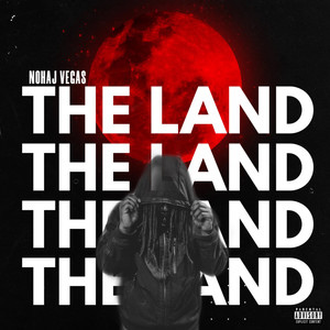THE LAND (Explicit)