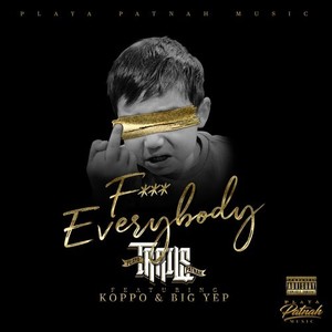 F*** Everybody (Explicit)