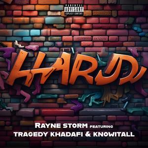 Hard (feat. Tragedy Khadafi & KnowItAll) (Radio Edit)