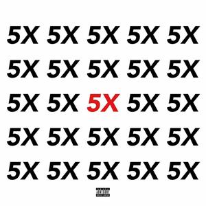 5X (Explicit)