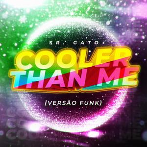 Cooler Than Me (Versão Funk)