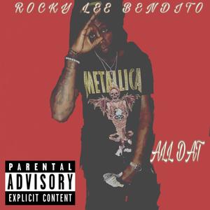 All Dat(feat. Y'ya) (Explicit)