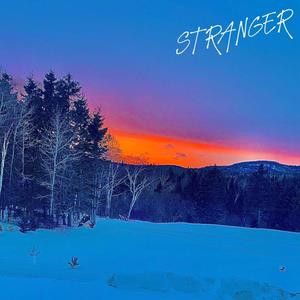 STRANGER (Explicit)