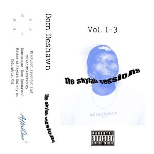 the skylab sessions vol. 1-3 (Explicit)