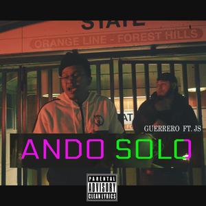Ando Solo(feat. J.S) (Explicit)
