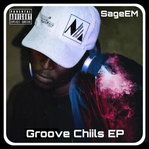 Groove Chiils EP (Explicit)