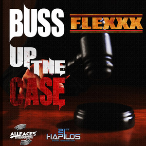 Buss up the Case (Explicit)