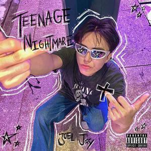 Teenage Nightmare (Explicit)