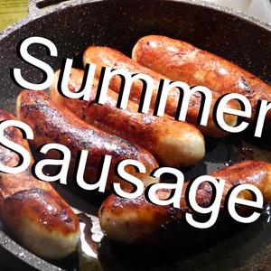 Summer Sausage (Explicit)