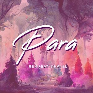 Para (feat. Khai El)