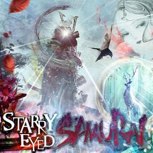 STARRY EYED SAMURAI (Explicit)