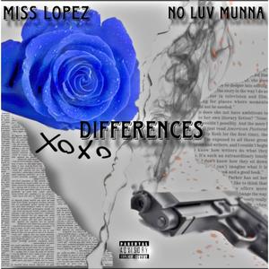 DIFFERENCES (feat. NO LUV MUNNA) (Explicit)