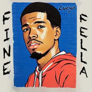 Fine Fella (Explicit)