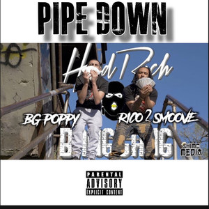 Pipe Down (Explicit)