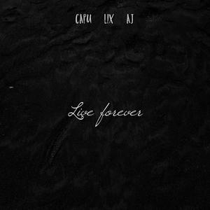 LIVE FOREVER(feat. Hey Jay & Lix) (Live|Explicit)