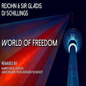 World of Freedom (Ross Bohlen Club Mix)