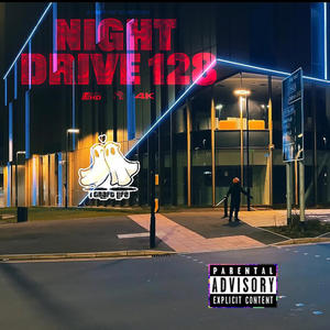 NIGHTDRIVE 128 (Explicit)