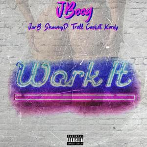 Work It (Explicit)