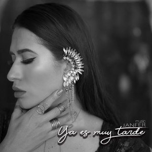 Ya Es Muy Tarde