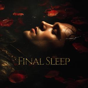 Final Sleep (feat. RAENE)