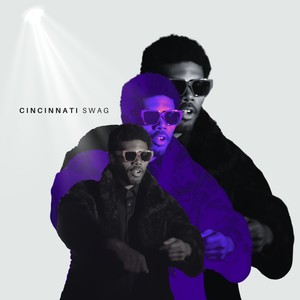 Cincinnati Swag (Explicit)