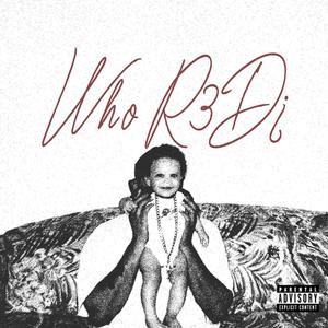 Who Red (Explicit)