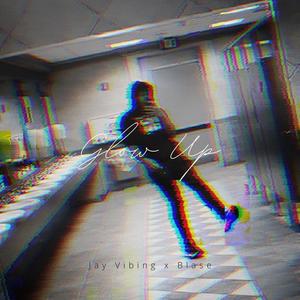 Glow Up (feat. Blase) (Explicit)