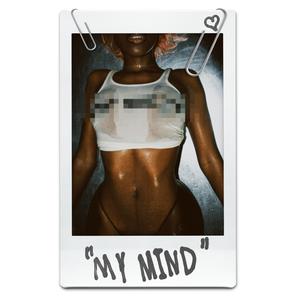 MY MIND (Explicit)