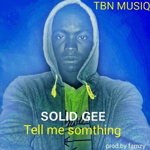 Tell Me Something (Explicit)