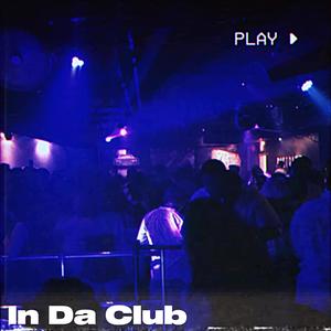 In Da Club (Explicit)