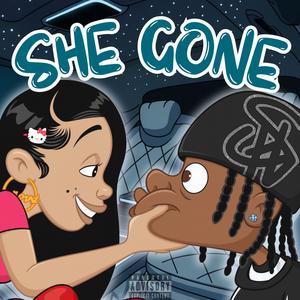 She Gone (Explicit)