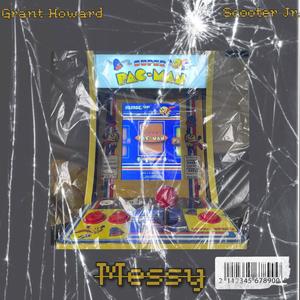 Messy (feat. Scooter Jr.)