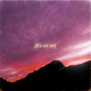 Es ist ok (Explicit)