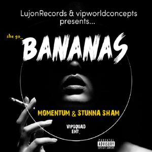 BANANAS (feat. Stunna Sham) (Explicit)