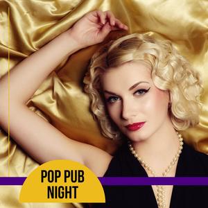 Pop Pub Night