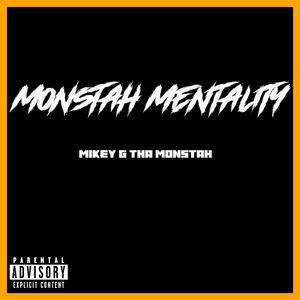Monstah Mentality (Explicit)