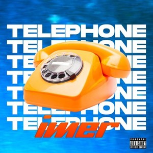 Telephone (Explicit)