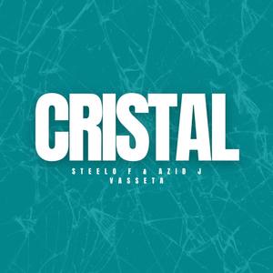 Cristal (feat. Vasseta) [Explicit]