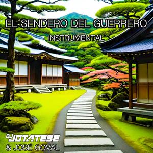 El Sendero del Guerrero (feat. José Goval) (Instrumental Version)